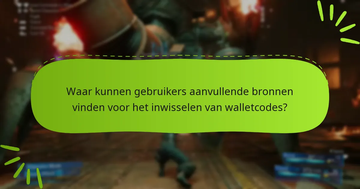 Welke veelvoorkomende problemen doen zich voor tijdens het inwisselen van walletcodes?