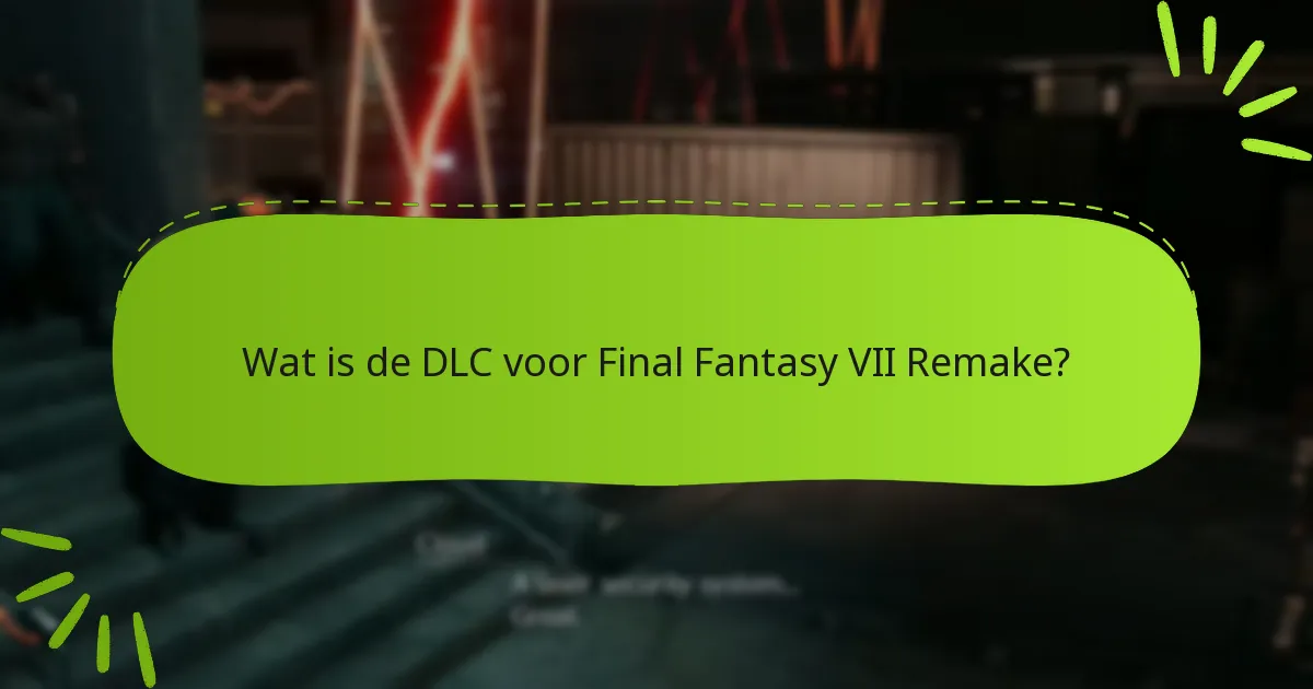 Welke bonusitems zijn inbegrepen in de DLC?