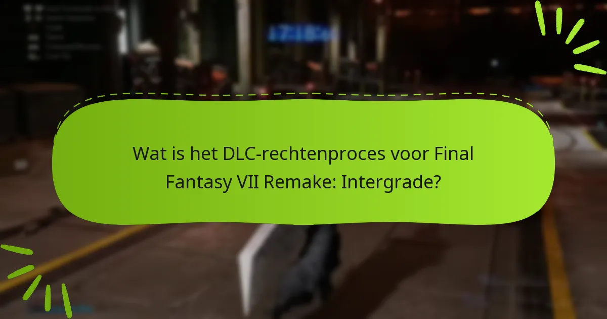 Hoe verbetert de Intergrade DLC de gameplay-ervaring?