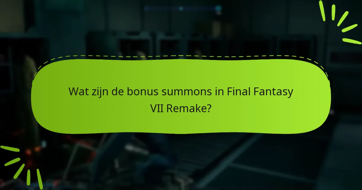 Welke veelvoorkomende problemen doen zich voor bij het verkrijgen van bonus summons?