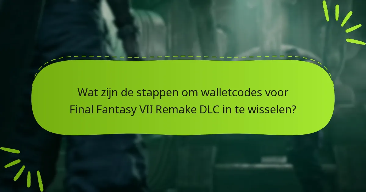 Wat zijn de tips voor probleemoplossing bij walletcode-inwisselproblemen?
