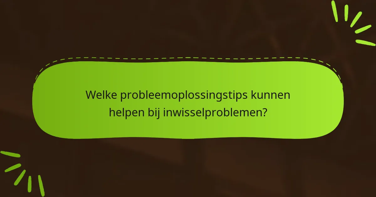 Hoe kan feedback van de community de inwisselervaring verbeteren?